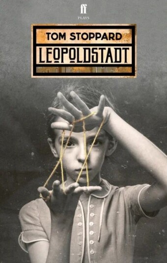 Leopoldstadt Av Tom Stoppard Leopoldstadt Av Tom Stoppard