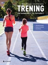 Trening Av Bent R. Rønnestad, Espen Tønnessen