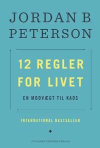 Peterson Jordan B. 12 regler for livet Peterson Jordan B. 12 regler for livet