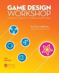 Game Design Workshop Av Tracy (University Of Southern California Los Angeles Usa) Fullerton
