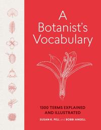 A Botanist'S Vocabulary Av Bobbi Angell, Susan K. Pell