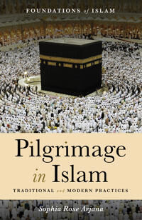 Pilgrimage In Islam Av Sophia Rose Arjana