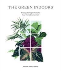 Bailey Maddie The Green Indoors