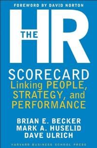 Becker Brian E. The HR Scorecard
