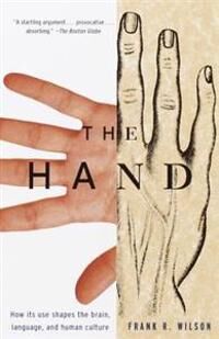 Wilson Frank R. The Hand