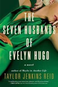Taylor Reid Taylor Jenkins The Seven Husbands of Evelyn Hugo Taylor Reid Taylor Jenkins The Seven Husbands of Evelyn Hugo