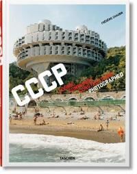 Frederic Chaubin. Cccp. Cosmic Communist Constructions Photographed Av Frederic Chaubin