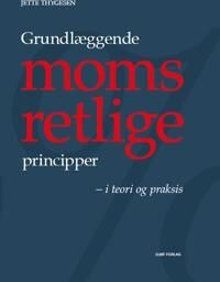 Thygesen Jette Grundlæggende momsretlige principper