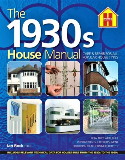 The 1930s House Manual Av Ian Rock