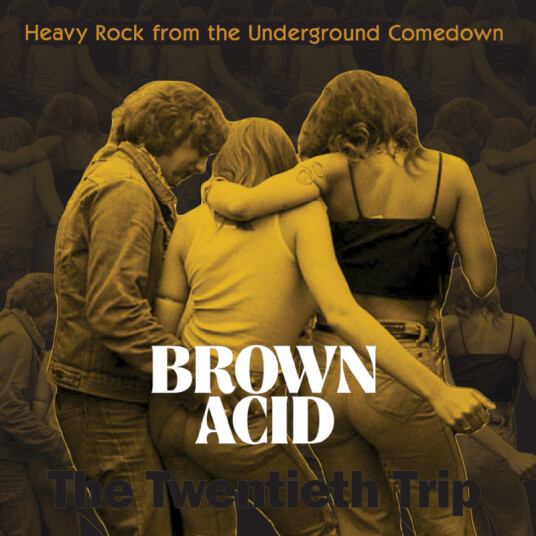 Brown Acid The Twentieth Trip Brown Acid The Twentieth Trip