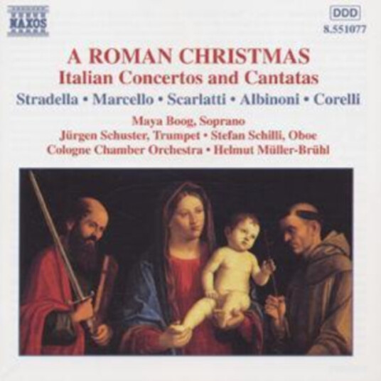 Alessandro Marcello, Uwe Walter, Cologne Chamber Orchestra, Maya Boog, Helmut MüllerBrühl, Stefan Schilli, Jürgen Schuster, HansMartin Renz, Ernst Hartmann A Roman Christmas CD