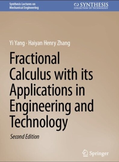 Fractional Calculus with its Applications in Engineering and Technology Fractional Calculus with its Applications in Engineering and Technology