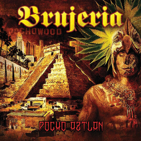 Brujeria Poncho Aztlan CD