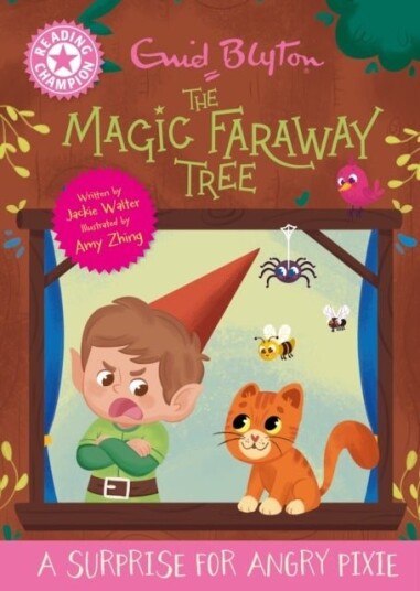Reading Champion: Magic Faraway Tree : A Surprise for Angry Pixie Reading Champion: Magic Faraway Tree : A Surprise for Angry Pixie