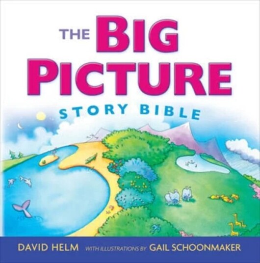 The Big Picture Story Bible (Redesign) Av David R. Helm The Big Picture Story Bible (Redesign) Av David R. Helm