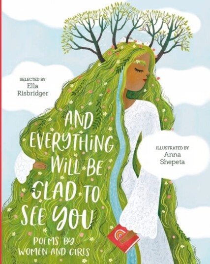 And Everything Will Be Glad To See You Av Ella Risbridger