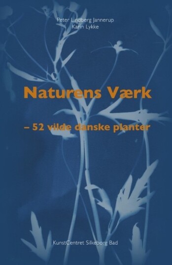 Naturens Værk | Peter Lindberg Jannerup Og Karin Lykke | Språk: Dansk