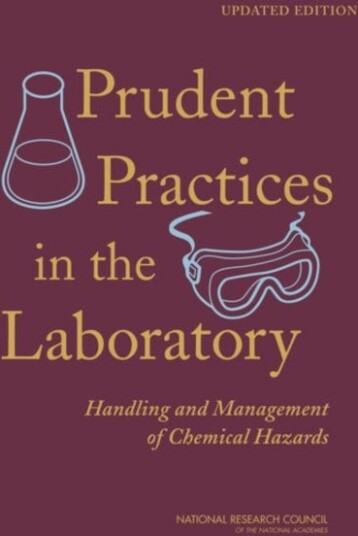 Prudent Practices in the Laboratory Handling and Management of Chemical Hazards Updated Version