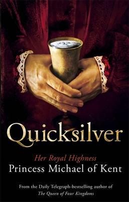 Quicksilver Av Hrh Princess Michael Of Kent