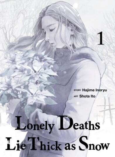 Lonely Deaths Lie Thick As Snow 1 Lonely Deaths Lie Thick As Snow 1