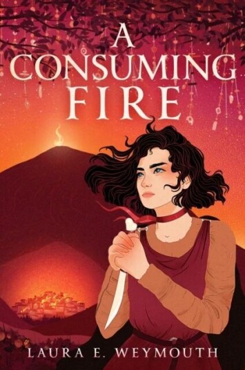 A Consuming Fire Av Laura E. Weymouth