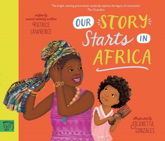 Our Story Starts in Africa Our Story Starts in Africa