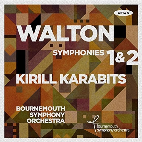 Walton Kirill Karabits Symphonies Nos 1 & 2 CD