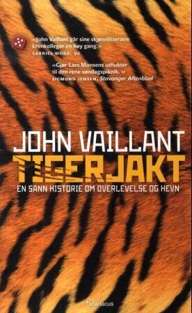 Tigerjakt Av John Vaillant Tigerjakt Av John Vaillant
