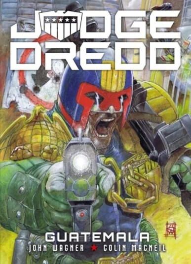 Judge Dredd: Guatemala Av John Wagner