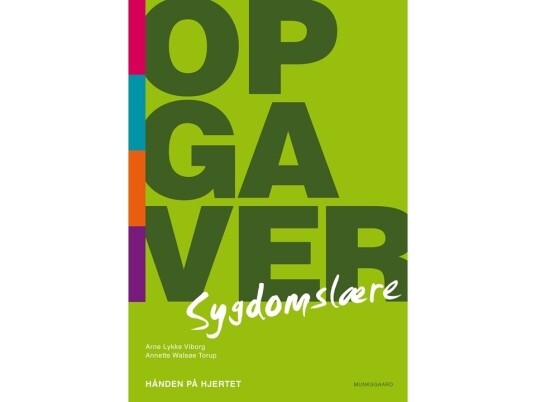 Opgaver Til Sygdomslære – Hånden På Hjertet | Annette Walsøe Torup Arne Lykke Viborg | Språk: Dansk