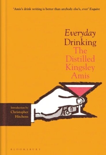 Everyday Drinking Av Kingsley Amis