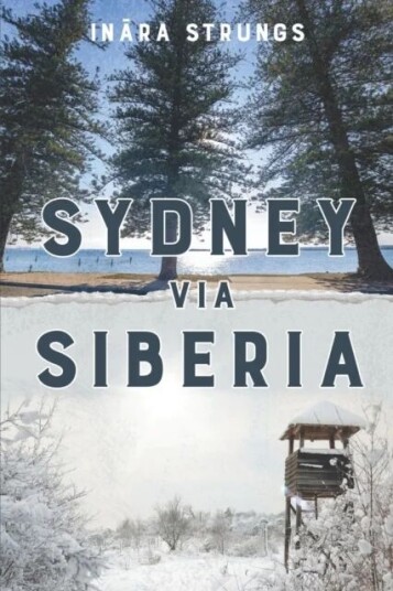 Sydney Via Siberia Av Inara Strungs