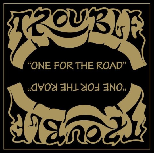 Trouble One For The Road LP/Vinyl Trouble One For The Road LP/Vinyl