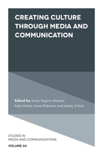 Creating Culture Through Media And Communication