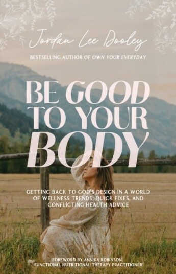Be Good to Your Body Be Good to Your Body