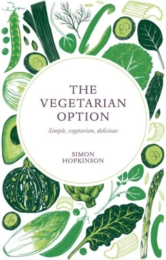 The Vegetarian Option Av Simon Hopkinson The Vegetarian Option Av Simon Hopkinson
