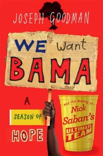 We Want 'Bama! Av Joe Goodman