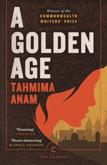 A Golden Age Av Tahmima Anam