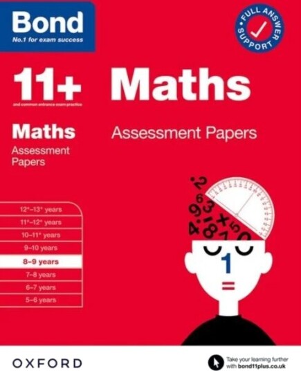Bond 11+: Bond 11+ Maths Assessment Papers 8-9 Years Av Andrew Baines
