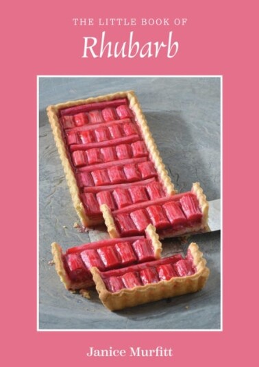 The Little Book Of Rhubarb Av Janice Murfitt