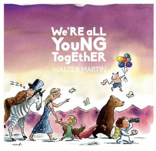 Walter Martin We're All Young Together LP/Vinyl
