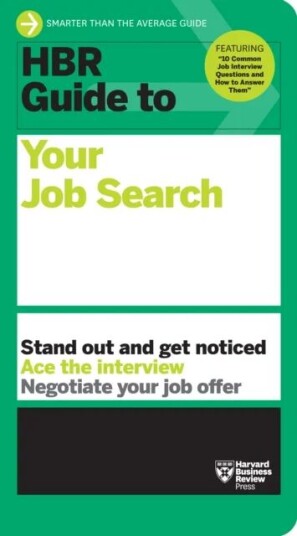 Hbr Guide To Your Job Search Av Harvard Business Review