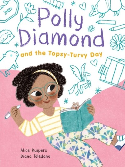 Polly Diamond and the TopsyTurvy Day Book 3 Polly Diamond and the TopsyTurvy Day Book 3