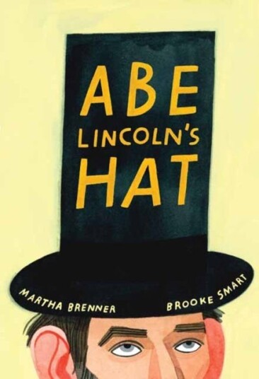 Abe Lincoln'S Hat Av Martha Brenner, Brooke Smart