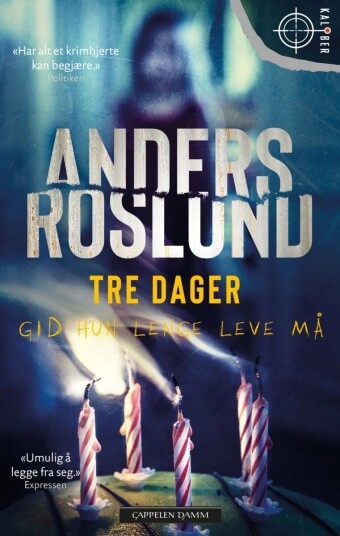 Tre Dager Av Anders Roslund