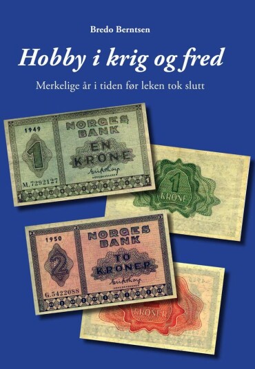 Hobby I Krig Og Fred Av Bredo Berntsen