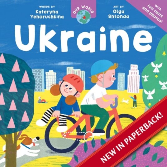 Our World: Ukraine Our World: Ukraine
