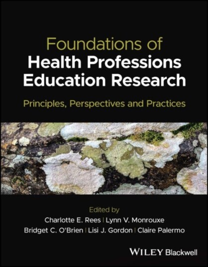 Foundations Of Health Professions Education Research