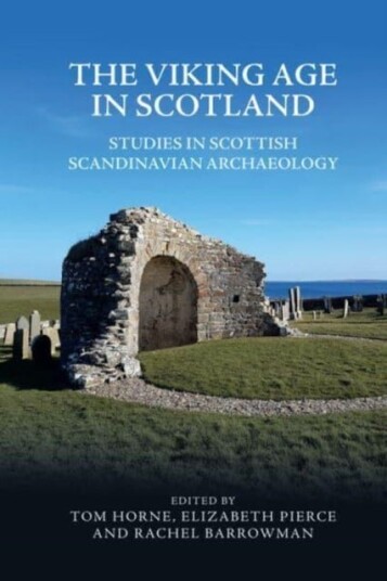 The Viking Age in Scotland The Viking Age in Scotland