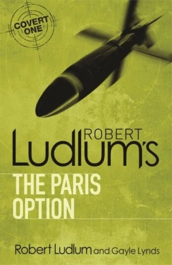 Robert Ludlum'S The Paris Option Av Robert Ludlum, Gayle Lynds
